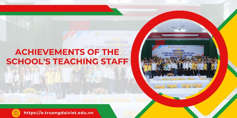 Achievements of the Faculty at Dai Viet Ho Chi Minh City College